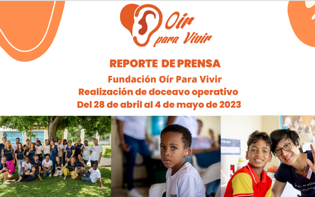 Fundación Oír Para Vivir Press Report April 28 to May 4, 2023