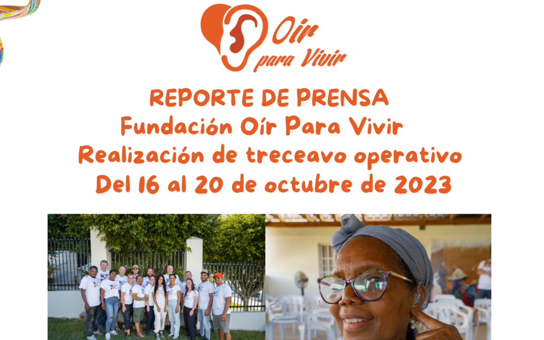 Press release from the Fundacion Oir Para Vivir from October 16 to 20, 2023